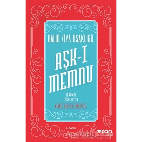 Aşk-ı Memnu (Günümüz Türkçesiyle) - Halid Ziya Uşaklıgil - Can Yayınları