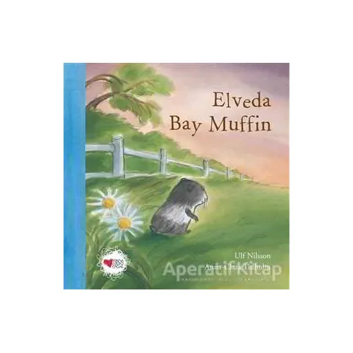 Elveda Bay Muffin - Anna - Clara Tidholm - Can Çocuk Yayınları