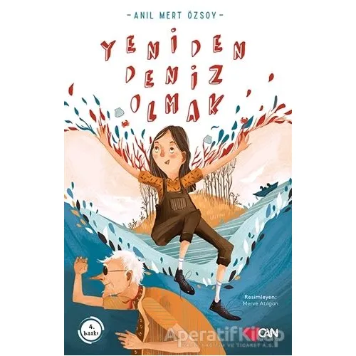 Yeniden Deniz Olmak - Anıl Mert Özsoy - Can Çocuk Yayınları