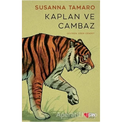 Kaplan ve Cambaz - Susanna Tamaro - Can Çocuk Yayınları