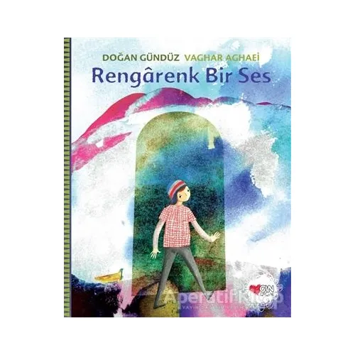 Rengarenk Bir Ses - Doğan Gündüz - Can Çocuk Yayınları