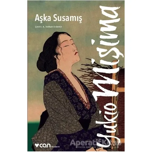 Aşka Susamış - Yukio Mişima - Can Yayınları