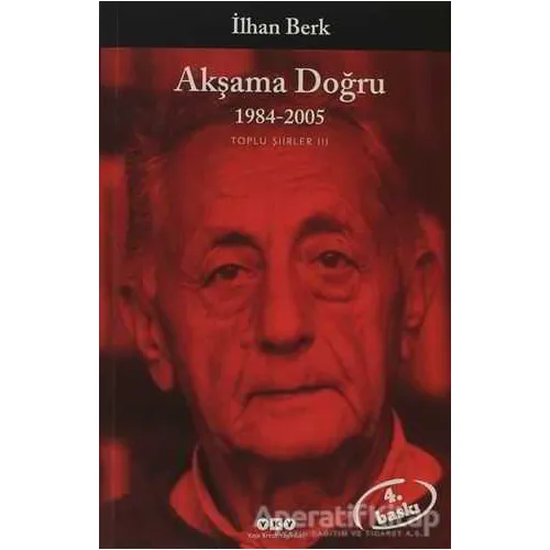 Akşama Doğru - İlhan Berk - Yapı Kredi Yayınları