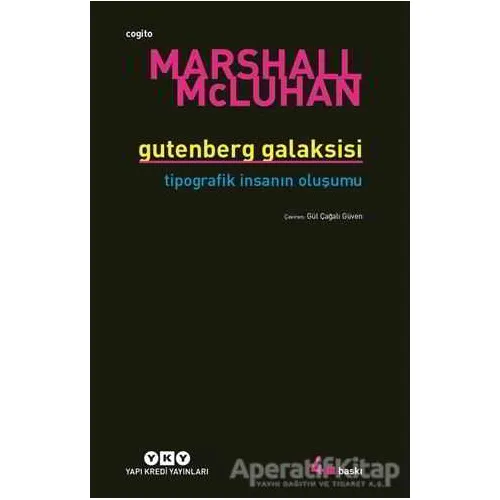 Gutenberg Galaksisi Tipografik İnsanın Oluşum - Marshall McLuhan - Yapı Kredi Yayınları