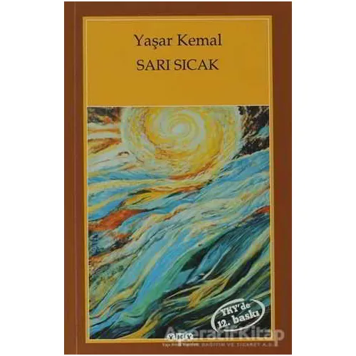 Sarı Sıcak - Yaşar Kemal - Yapı Kredi Yayınları