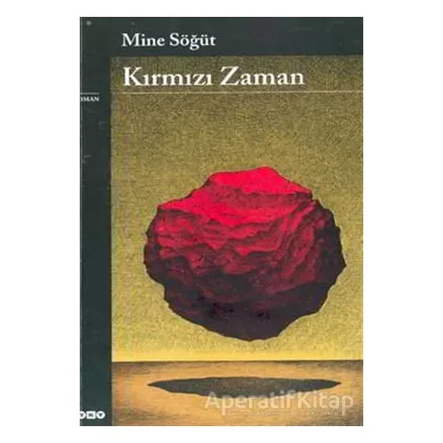 Kırmızı Zaman - Mine Söğüt - Yapı Kredi Yayınları