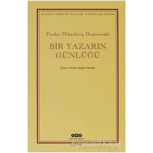 Bir Yazarın Günlüğü (2 Cilt Takım - Kutulu) - Fyodor Mihayloviç Dostoyevski - Yapı Kredi Yayınları