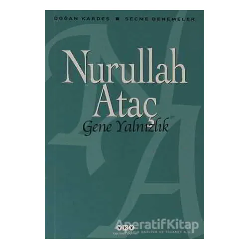 Gene Yalnızlık - Nurullah Ataç - Yapı Kredi Yayınları