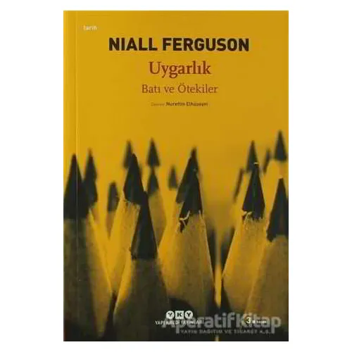 Uygarlık - Niall Ferguson - Yapı Kredi Yayınları