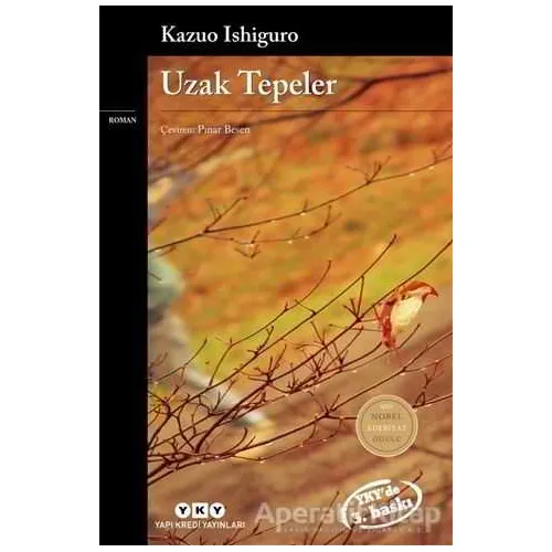 Uzak Tepeler - Kazuo Ishiguro - Yapı Kredi Yayınları