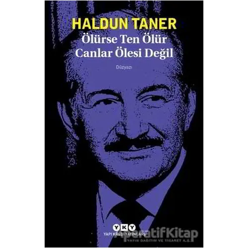 Ölürse Ten Ölür Canlar Ölesi Değil - Haldun Taner - Yapı Kredi Yayınları
