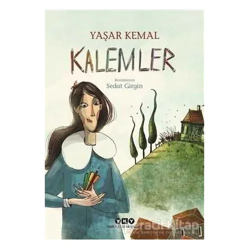 Kalemler - Yaşar Kemal - Yapı Kredi Yayınları