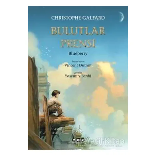 Bulutlar Prensi 1 - Blueberry - Christophe Galfard - Yapı Kredi Yayınları