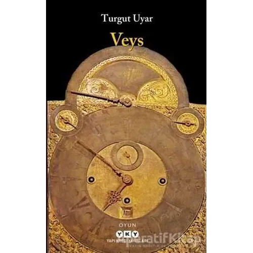 Veys - Turgut Uyar - Yapı Kredi Yayınları