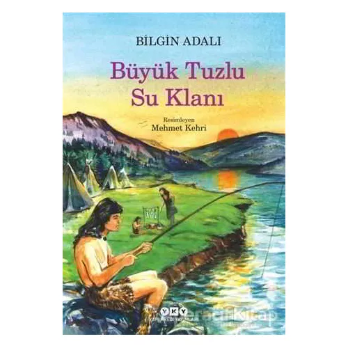Büyük Tuzlu Su Klanı - Bilgin Adalı - Yapı Kredi Yayınları