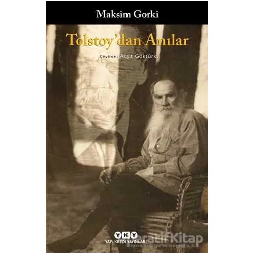 Tolstoy’dan Anılar - Maksim Gorki - Yapı Kredi Yayınları