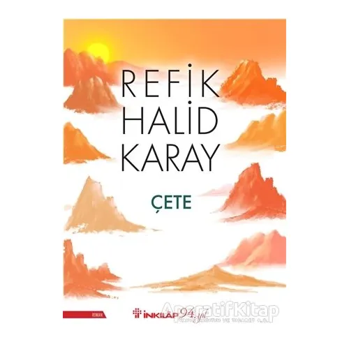 Çete - Refik Halid Karay - İnkılap Kitabevi