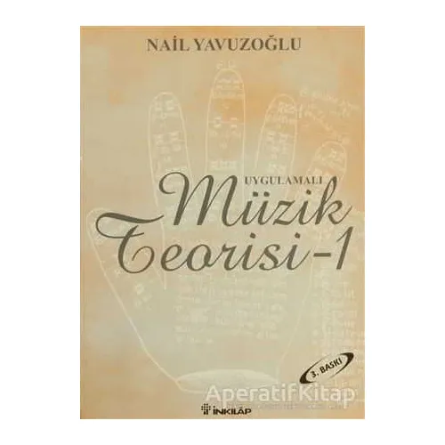 Uygulamalı Müzik Teorisi - 1 - Nail Yavuzoğlu - İnkılap Kitabevi