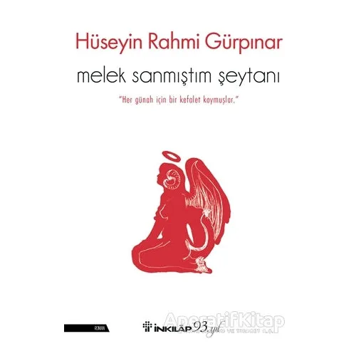 Melek Sanmıştım Şeytanı - Hüseyin Rahmi Gürpınar - İnkılap Kitabevi