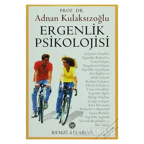 Ergenlik Psikolojisi - Adnan Kulaksızoğlu - Remzi Kitabevi