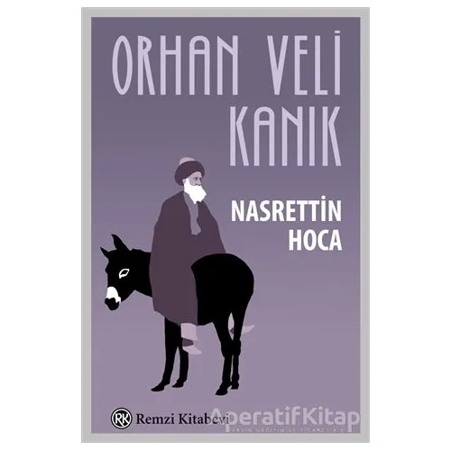 Nasrettin Hoca - Orhan Veli Kanık - Remzi Kitabevi