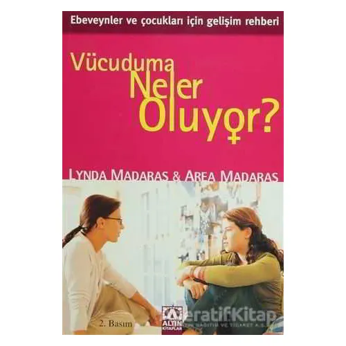 Vücuduma Neler Oluyor? Kızlar İçin - Altın Kitaplar