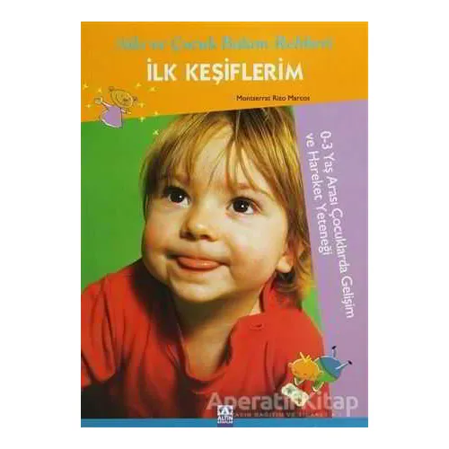 İlk Keşiflerim - Montserrat Rizo Marcos - Altın Kitaplar