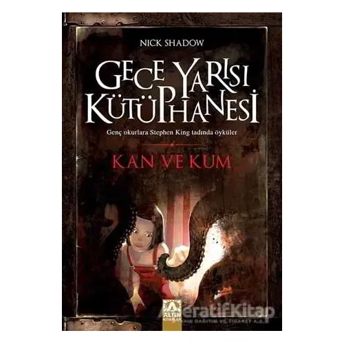 Kan ve Kum - Nick Shadow - Altın Kitaplar