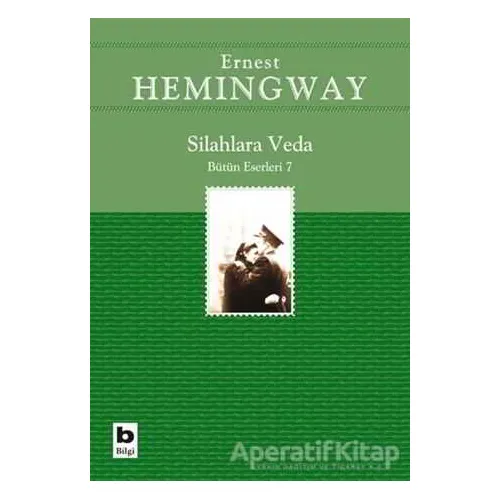 Silahlara Veda - Ernest Hemingway - Bilgi Yayınevi