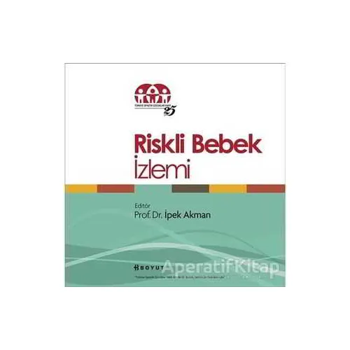 Riskli Bebek İzlemi - Kolektif - Boyut Yayın Grubu