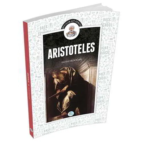 Aristoteles (Biyografi) Fatih Erdoğan - Maviçatı Yayınları