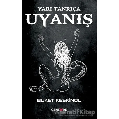 Uyanış - Yarı Tanrıça - Buket Keskinol - Cenevre Fikir Sanat