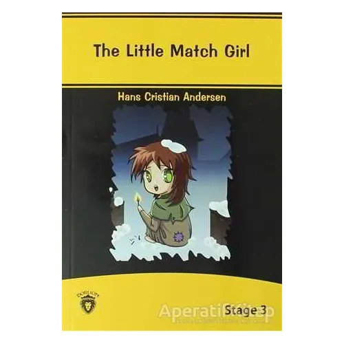 The Little Match Girl İngilizce Hikayeler Stage 3 - Hans Christian Andersen - Dorlion Yayınları