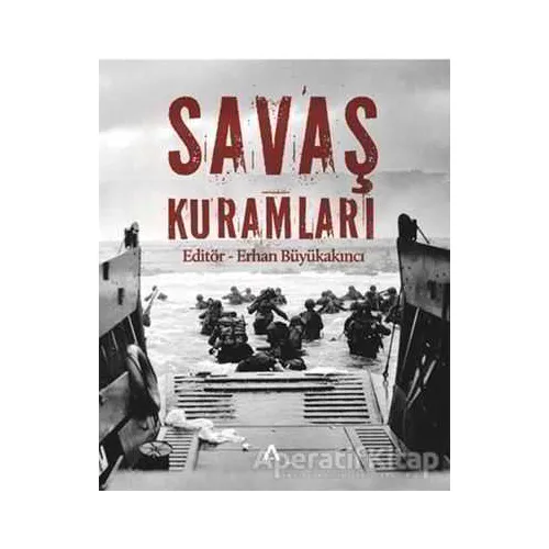 Savaş Kuramları - Kolektif - Adres Yayınları