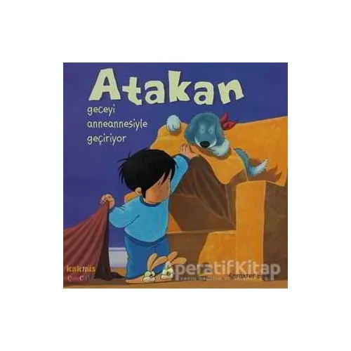 Atakan Geceyi Anneannesiyle Geçiriyor - Sandrine Deredel Rogeon - Kaknüs Yayınları