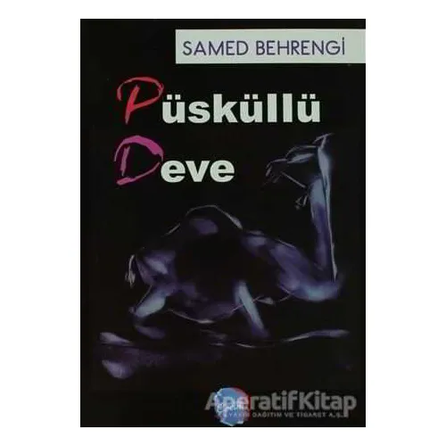 Püsküllü Deve - Samed Behrengi - Berikan Yayınları