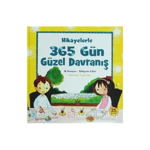 Hikayelerle 365 Gün Güzel Davranış - Süleyman Ezber - Nesil Çocuk Yayınları