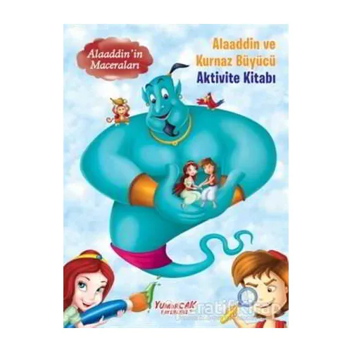 Alaaddinin Maceraları Aktivite Kitabı - Alaaddin ve Kurnaz Büyücü - Kolektif - Yumurcak Yayınları