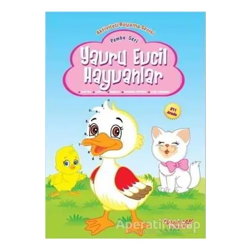 Yavru Evcil Hayvanlar - Pembe Seri - Kolektif - Yumurcak Yayınları