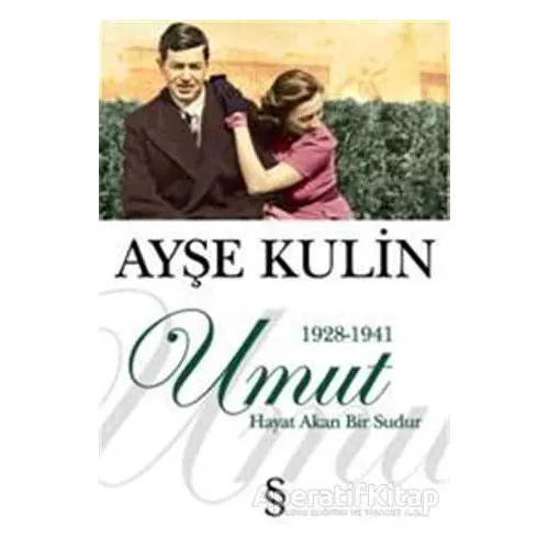 Umut (1928-1941) - Ayşe Kulin - Everest Yayınları