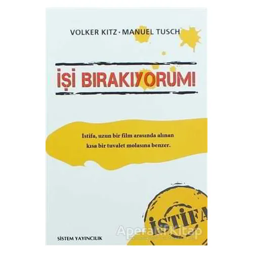 İşi Bırakıyorum - Manuel Tusch - Sistem Yayıncılık