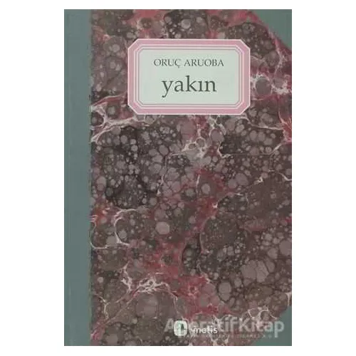 Yakın - Oruç Aruoba - Metis Yayınları