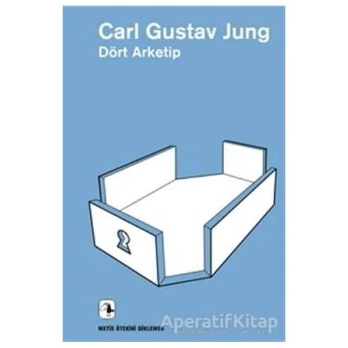Dört Arketip - Carl Gustav Jung - Metis Yayınları
