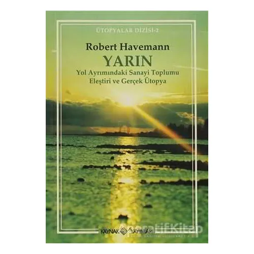 Yarın - Robert Havemann - Kaynak Yayınları