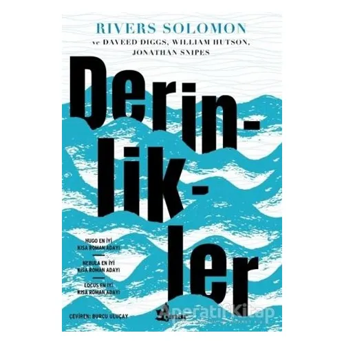 Derinlikler - Rivers Solomon - Çınar Yayınları