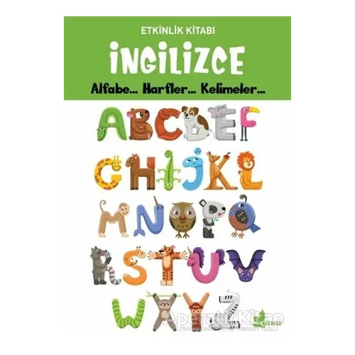 İngilizce Alfabe... Harfler... Kelimeler... - Etkinlik Kitabı - Kolektif - Çınar Yayınları