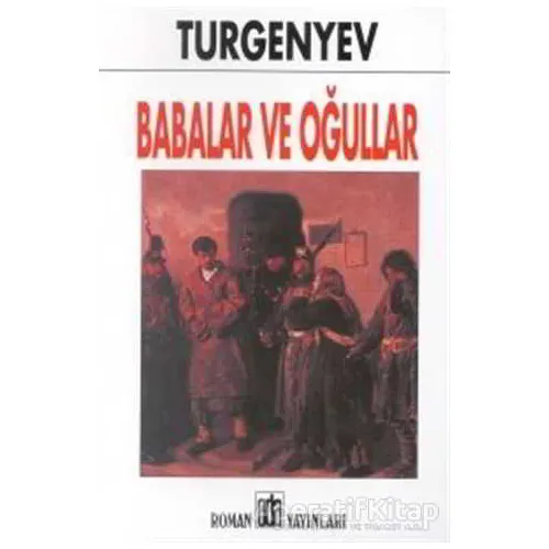 Babalar ve Oğullar - Ivan Sergeyevich Turgenev - Oda Yayınları