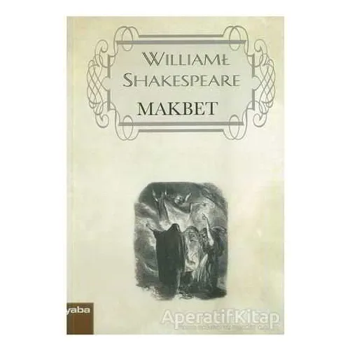 Makbet - William Shakespeare - Yaba Yayınları