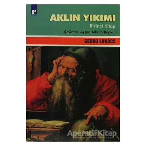 Aklın Yıkımı Cilt: 1 - Georg Lukacs - Payel Yayınları