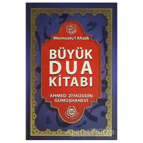 Mecmuatul Ahzab Büyük Dua Kitabı (Şamua) - ARİF PAMUK - Bahar Yayınları
